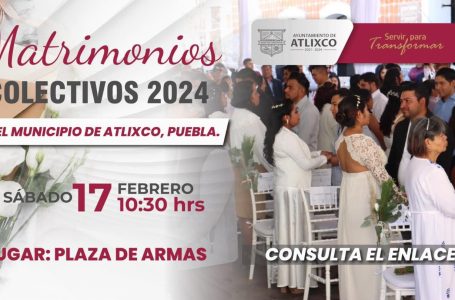 En el mes del amor, Atlixco tendrá matrimonios colectivos. Consulta las bases