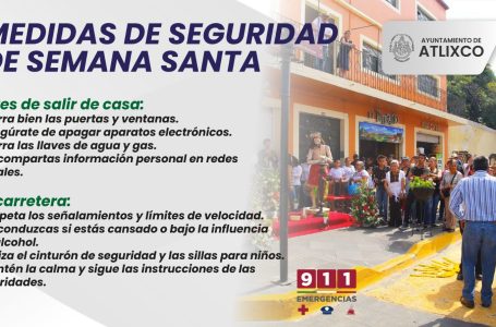 Dará inicio operativo Semana Santa en Atlixco
