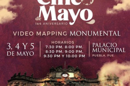 Con videomapping “Puebla, 5 de Mayo”, Gobierno de Pepe Chedraui conmemorará Batalla de Puebla