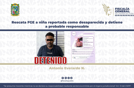 Rescata FGE a niña reportada como desaparecida y detiene a probable responsable